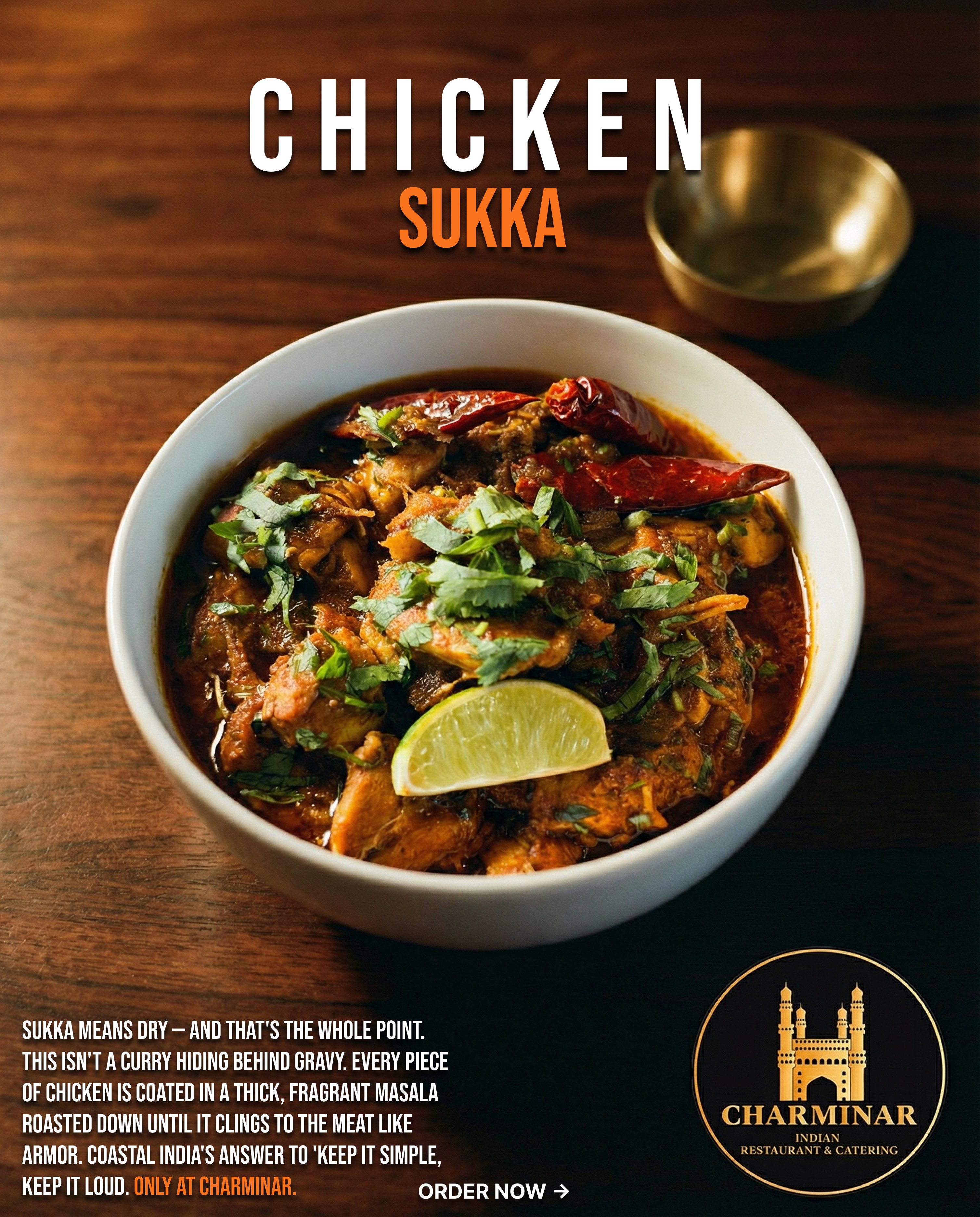 Chicken Sukka II — Charminar